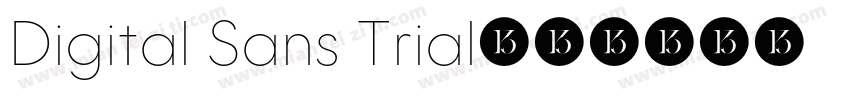 Digital Sans Trial字体转换